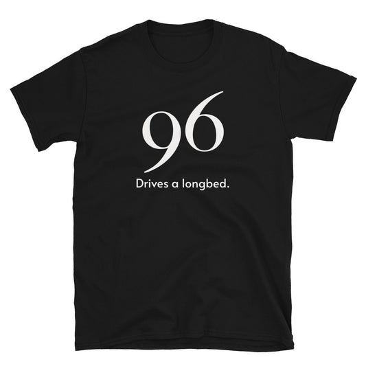 Drives a longbed Short-Sleeve Unisex T-Shirt